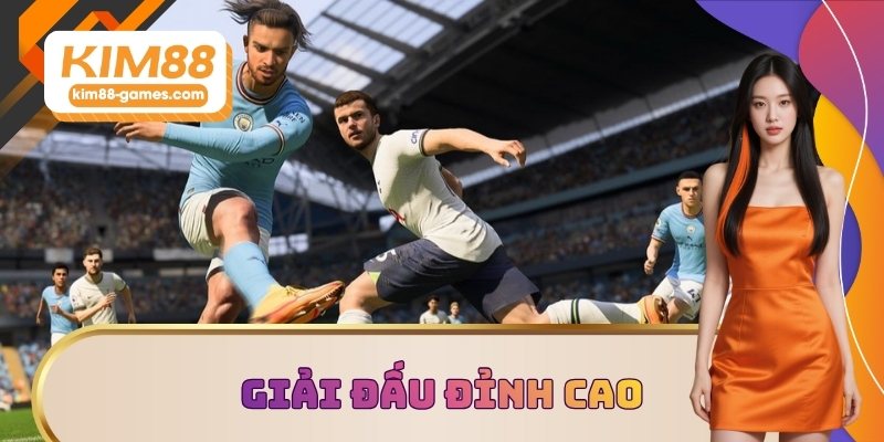 Hòa mình vào những trận cầu đỉnh cao